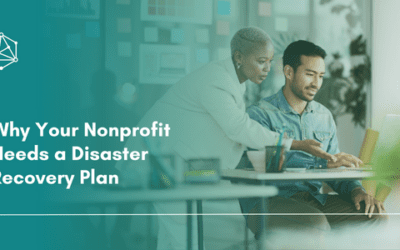 Why Your Nonprofit Needs a Disaster Recovery Plan