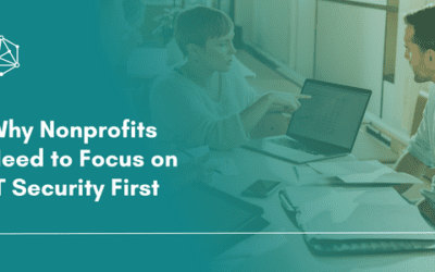 Why Nonprofits Need to Focus on IT Security First